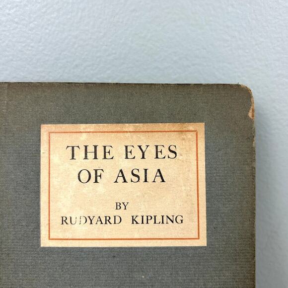 The Eyes of Asia by Rudyard Kipling 1918 Vintage Antique Hardcover WWI Book - Picture 4 of 14